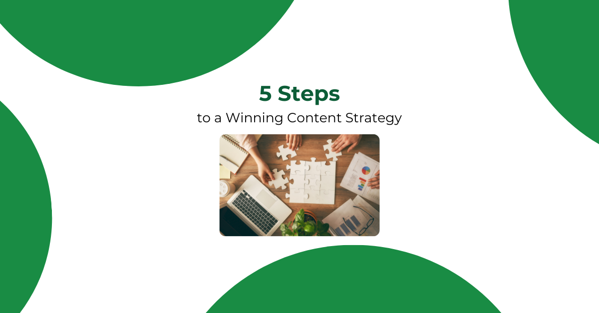 five steps to a winning content strategy. Fractional marketing team. Fractional CMO for hire